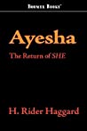 Ayesha: The Return of She (She #2)